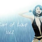 Rain of Love Vol.2