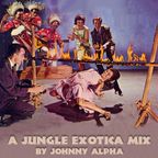A Jungle Exotica Mix