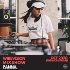 WireVision Mixshow - Panna [Olympic Digger] & RTJ - October 2020