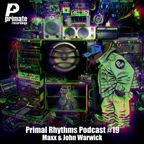 MAXX - Primate Recordings presents 'PRIMAL RHYTHMS' podcast #19 (Vinyl DJ Set) October 2016
