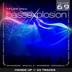 Bassexplosion Vol. 69 (Hands Up)