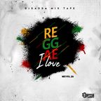 DJ Dadda - Mixtape 26, I Love Reggae (Mix 2022 Ft Sanchez, Garnet Silk, Beenie Man, Singing Melody)