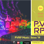 PVRP Music Live: Ibiza Summer 2019 (EDM & House)