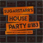 Sugarstarr's House Party #183 (My Set of The Opening Of Maya Garden, Vienna)