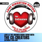 Love Is The Answer With The CoCreators 24 Feb