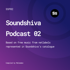Soundshiva Podcast 02 — free music from netlabels
