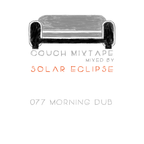 Couch MixTape_077 (Morning dub) - dub techno