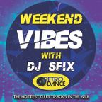 Weekend Vibes with Dj Sfix Vol 52