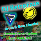 DJ RetroFaze Live on Cyndicut Radio 15/04/22 - 96-99 Drum & Bass Classics