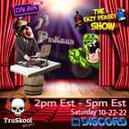 The Eazy Peasy Show (Live) - on TruSkool Breakz (Discord) - "B2B w/ JJ Pinkman"" by Dj Pease