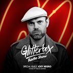 Glitterbox Radio Show 084: Joey Negro