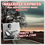 Hellbilly Express - Ep 96 - 10-26-22 (Tribute to Loretta Lynn)