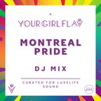 A Montreal Pride Mix by Your Girl Flav aka Flavia Abadía for LUXELIFE Sound