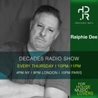 Ralphie Dee - Decades Radio Show - House Dj Mix France-Thursday Jan 27th 2022