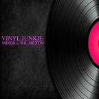 Vinyl Junkie by Wil Milton 8.18.22