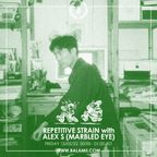 Repetitive Strain w/ Alex S (Marbled Eye) - May 2022