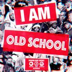 I AM OLD SCHOOL Vol. 2