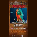 Hard Rock Hell Radio - Chantel’s Monday Brunch Club - 11.1.21