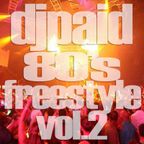 DJ Paid - 80's Freestyle Vol. 2
