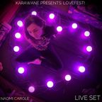 Lovefest! Naomi Carole Live Set