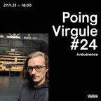 Poing Virgule #24