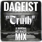 DaGeist - "Truth" Extended by JL Marchal (Not Reality Mix)