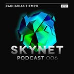 Skynet Podcast 006 with Zacharias Tiempo