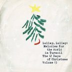 Lullay, Lullay! The Twelve Days of Christmas · Volume 15