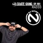 Crate Gang Radio Ep. 191: DJ Nitro