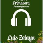 Dj Luis Zelaya- Mix Primavera Pachanga 2016