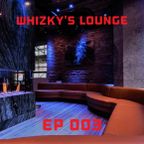 WhiZky's Lounge EP 003