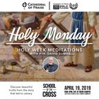 HOLY WEEK MEDITATIONS (April 15, Monday) - Pastor David E. Sumrall