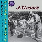 CITY POP RADIO presents J-Groove - vol. I