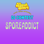 Sporeaddict - Fresh Start DJ Contest