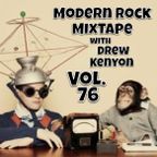 Drew Kenyon's Modern Rock MixTape: Vol. 76