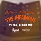 J. Rocc x Mobb Deep - 'The Infamous' 20 Year Tribute Mix