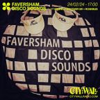 Faversham Disco Sounds w/ Sparkle Brother Sr. & Rosebud - February 2024