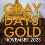 Gray Days and Gold — November 2023