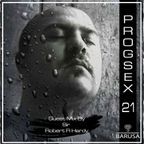 PROGSEX #21 - Guest mix by D.M.P Robert R Hardy