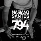 MARIANO SANTOS GLOBAL RADIO SHOW #794