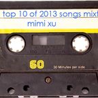 Top 10 mixtape of songs released in 2013 
