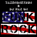 TakeMoneyRun & DJ Wax On - Funk Rock