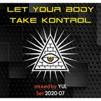 Let Your Body Take Kontrol - Set 20-07