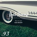 DJ MoCity - #motellacast E93 - 08-02-2017 [Meet the Label: Mad Decent]