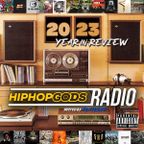 HipHopGods Radio: 2023 Year In Review