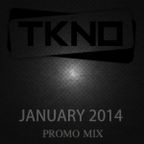 TKNO - PROMO MIX [JANUARY 2014]