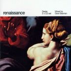 Renaissance: The Masters Series Part Three - Desire mixed by Dave Seaman Disc Two (Remaster)