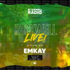 ROCKWELL LIVE! DJ EMKAY @ CALLE 23 - OCT 2021 (ROCKWELL RADIO 039)