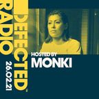 Defected Radio Show hosted by Monki - 26.02.21