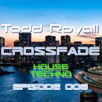 CrossFade Episode 006 - House, Techno -